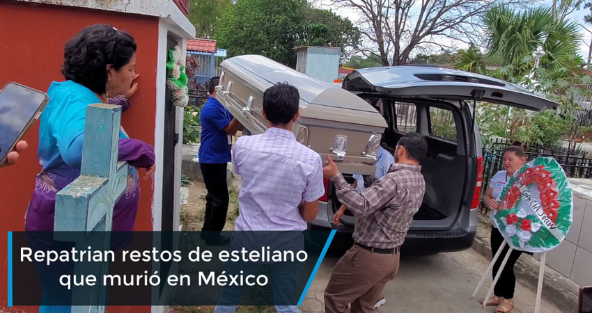 Repatrian restos de esteliano que murió en México