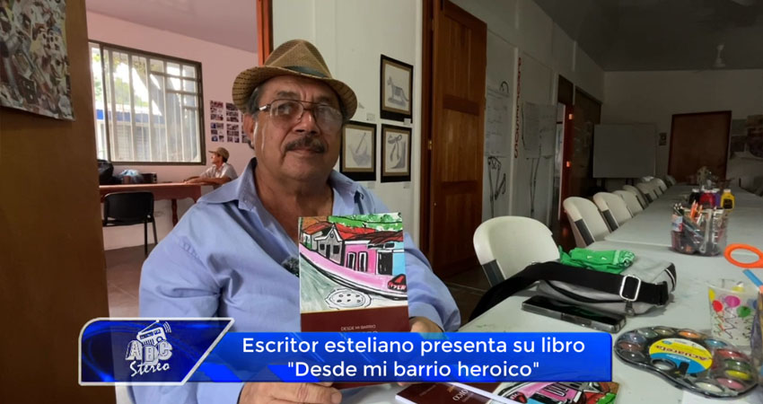 Escritor esteliano presenta su libro "Desde mi barrio heroico"