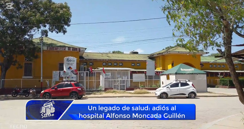 Un legado de salud: adiós al hospital Alfonso Moncada Guillén