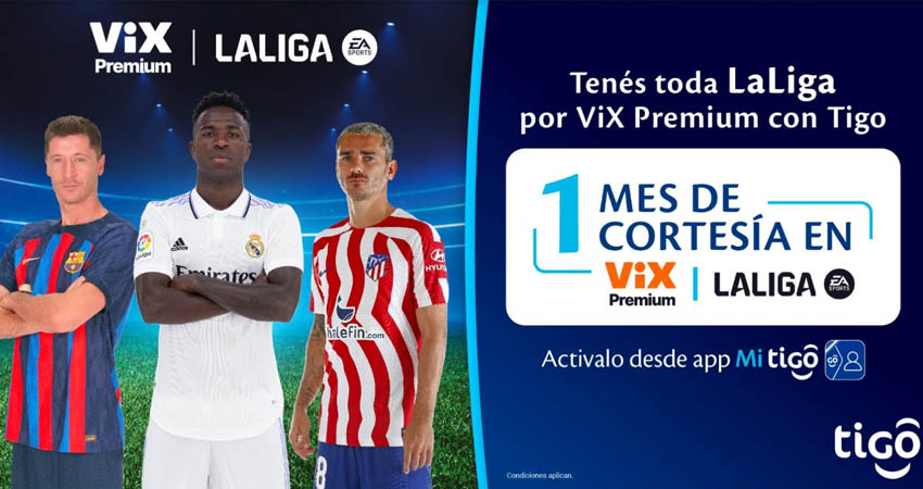 Tigo te brinda un excelente beneficio para que no te pierdas ni un solo partido de La Liga