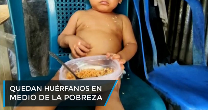 Quedan huérfanos en medio de la pobreza