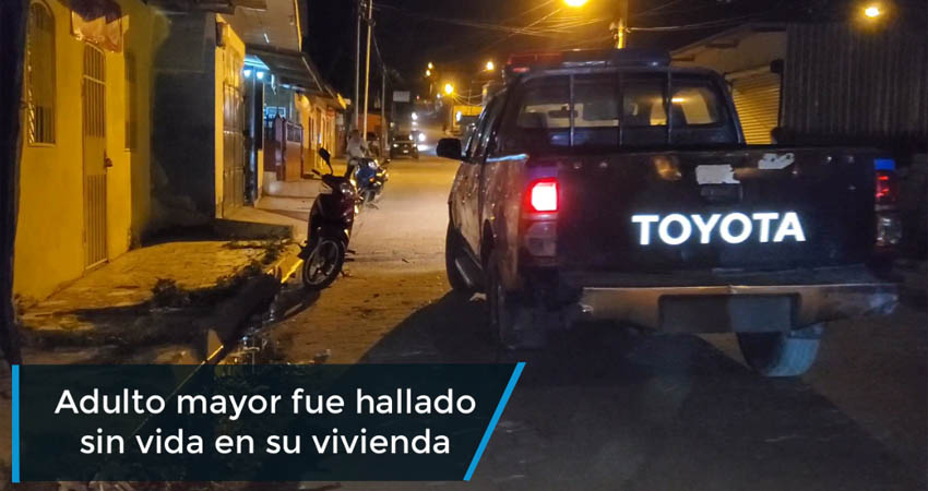 Adulto mayor fue hallado sin vida en su vivienda