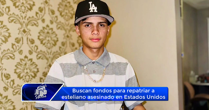 Buscan fondos para repatriar a esteliano asesinado en Estados Unidos