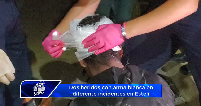 Dos heridos con arma blanca en diferente incidentes en Estelí